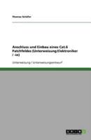 Anschluss Und Einbau Eines Cat.6 Patchfeldes (Unterweisung Elektroniker / -In)