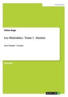 Les Misérables - Tome I - Fantine:Livre Premier - Un Juste