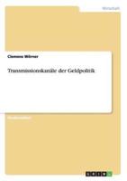 Transmissionskanäle der Geldpolitik