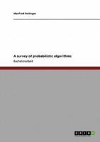 A survey of probabilistic algorithms