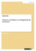 Chancen und Risiken von Hedgefonds für Investoren