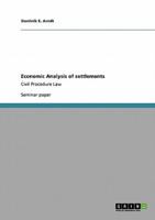 Economic Analysis of settlements:Civil Procedure Law