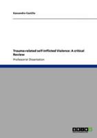 Trauma-related self-inflicted Violence: A critical Review