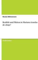 Realität Und Fiktion in Mariano Azuelas Los De Abajo