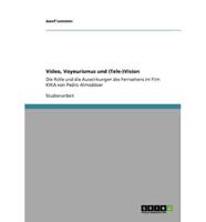 Video, Voyeurismus und (Tele-)Vision:Die Rolle und die Auswirkungen des Fernsehens im Film KIKA von Pedro Almodóvar