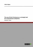 The use of Joint Ventures as a strategic tool for multinational companies