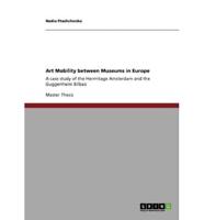 Art Mobility between Museums in Europe:A case study of the Hermitage Amsterdam and the Guggenheim Bilbao