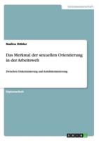 Das Merkmal der sexuellen Orientierung in der Arbeitswelt:Zwischen Diskriminierung und Antidiskriminierung