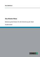 Das Kloster Riesa:Bedeutung des Klosters für die Entwicklung der Stadt