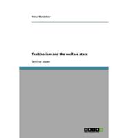Thatcherism and the Welfare State