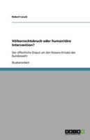 Völkerrechtsbruch Oder Humanitäre Intervention?