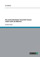 Ein weitverbreitetes Vorurteil: Frauen reden mehr als Männer!