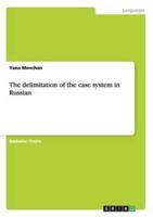 The delimitation of the case system in Russian