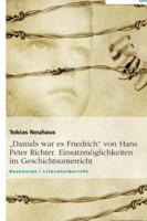 "Damals War Es Friedrich" Von Hans Peter Richter. Einsatzmoglichkeiten Im Geschichtsunterricht