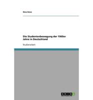 Die Studentenbewegung Der 1960Er Jahre in Deutschland