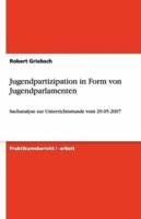 Jugendpartizipation in Form Von Jugendparlamenten