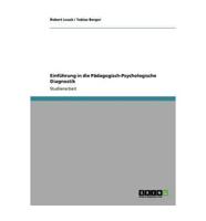 Einführung in die Pädagogisch-Psychologische Diagnostik