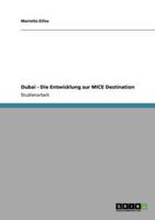 Dubai - Die Entwicklung Zur MICE Destination