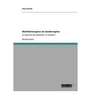 Wohlfahrtsregime als Genderregime:Europäische Sozialstaaten im Vergleich