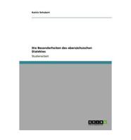 Die Besonderheiten des obersächsischen Dialektes