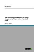 The Dissolution of the Family in Pocho Compared to Mona in the Promised Land