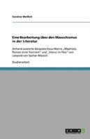 Eine Bearbeitung Über Den Masochismus in Der Literatur