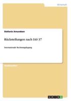 Rückstellungen nach IAS 37:Internationale Rechnungslegung