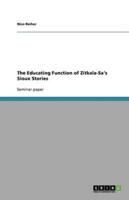 The Educating Function of Zitkala-Sa's Sioux Stories