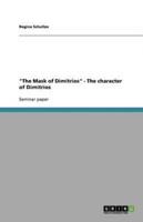 The Mask of Dimitrios - The Character of Dimitrios