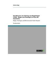 Die Melusine von Thüring von Ringoltingen (1456) - Magie und Theologie im Fluss der Geschichte:Magie, Theologie und Ökonomie der frühen Neuzeit