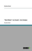 Dark Water Von Suzuki - Eine Analyse