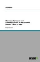 Meereskodierungen und Grenzmetaphorik in Maupassants Roman "Pierre et Jean"