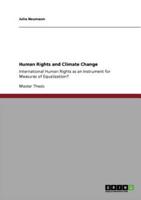 Human Rights and Climate Change:International Human Rights as an Instrument for Measures of Equalization?