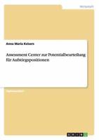 Assessment Center zur Potentialbeurteilung für Aufstiegspositionen