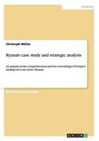 Ryanair Case Study and Strategic Analysis