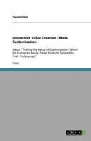 Interactive Value Creation - Mass Customization