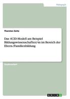 Das 4CID-Modell am Beispiel Bildungswissenschaflter/-in im Bereich der Eltern-/Familienbildung