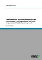 E-Mail-Marketing Auf Industriegütermärkten