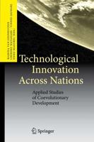 Technological Innovation Across Nations : Applied Studies of Coevolutionary Development