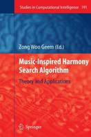 Music-Inspired Harmony Search Algorithm : Theory and Applications
