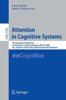 Attention in Cognitive Systems Lecture Notes in Artificial Intelligence