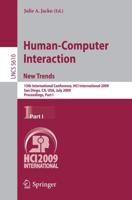 Human-Computer Interaction. New Trends Information Systems and Applications, Incl. Internet/Web, and HCI