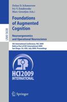 Foundations of Augmented Cognition. Neuroergonomics and Operational Neuroscience Lecture Notes in Artificial Intelligence