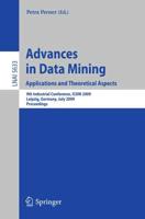 Advances in Data Mining. Applications and Theoretical Aspects Lecture Notes in Artificial Intelligence