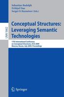 Conceptual Structures: Leveraging Semantic Technologies Lecture Notes in Artificial Intelligence