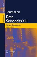 Journal on Data Semantics XIII. Journal on Data Semantics