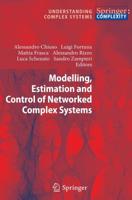 Modelling, Estimation and Control of Networked Complex Systems