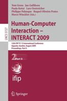 Human-Computer Interaction - INTERACT 2009 Information Systems and Applications, Incl. Internet/Web, and HCI