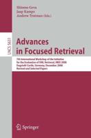 Advances in Focused Retrieval Information Systems and Applications, Incl. Internet/Web, and HCI