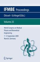 World Congress on Medical Physics and Biomedical Engineering, 7-12 September, 2009, Munich, Germany